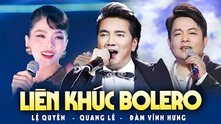 Lk Lời Đắng Cho Cuộc Tình, Đoạn Cuối Tình Yêu  Đàm Vĩnh Hưng, Quang Lê, Lệ Quyên | Bolero 2024