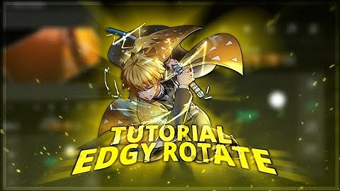 Tutorial Smooth Edgy Rotate Like Xandros 🥴🤙 || #2