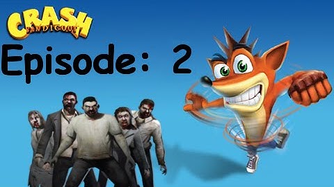 Custom Left 4 Dead 2 Maps - "Crash Bandicoot, Wrath of Cortex" - Episode: 2