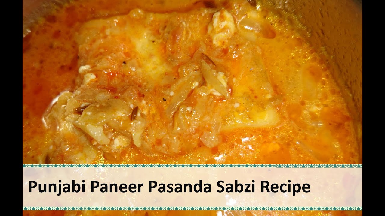 Punjabi Paneer Pasanda Sabzi Recipe | paneer sabzi recipe  by Healthy Kadai