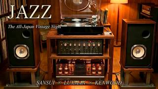 [SANSUI AU-999 × LUXMAN MQ68C] Warm Tube Jazz for Late-Night Unwinding · Drinks & Work — 5H BGM screenshot 4