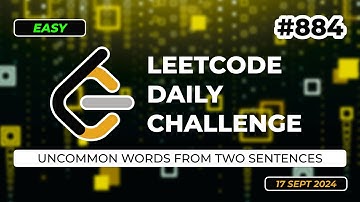 Leetcode Daily #884 : Uncommon Words from Two Sentences in C++ (BEATS 100% OF USERS)