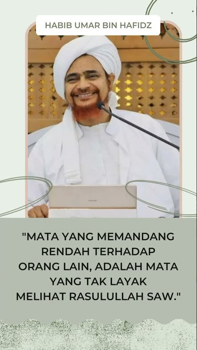 HABIB UMAR BIN HAFIDZ MATA YANG MEMANDANG RENDAH TERHADAP ORANG LAIN
