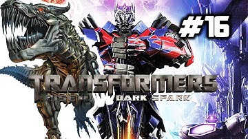 Transformers: Rise of the Dark Spark Gameplay Walkthrough Part 16 - Grimlock Arrives [PS4]