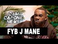 FYB J Mane On Tay Capone Saying 051 Melly Wasn’t As Savage As King Von Or Tay Savage/ Fonzo 6700