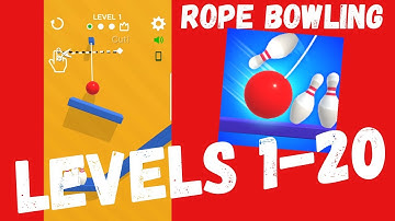ROPE BOWLING. Levels 1-20 Walkthrough