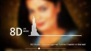 Chura Liya Hai Tumne Jo Dil Ko (8D Audio) | Asha Bhosle & Mohammed Rafi | Yaadon Ki Baarat screenshot 2