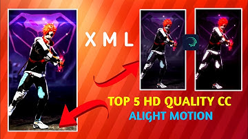 TOP 5 HD QUALITY CC ALIGHTMOTION FF XML || NEW TREND FF 💥 4K QUALITY CC XML - PACK || #xml