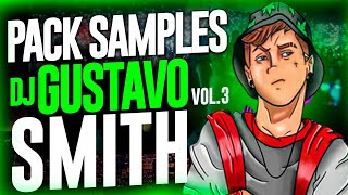 PACK SAMPLES MANDELÃO DJ GUSTAVO SMITH VOL. 3