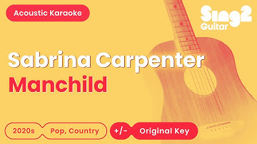 Thumbnail of Sabrina Carpenter - Manchild (Acoustic Karaoke)