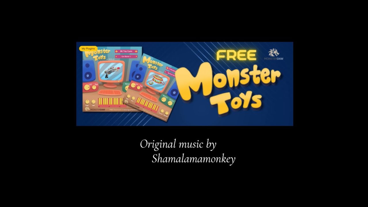 Monster Toys plugin demo (original music by Shamalamamonkey)