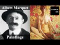 Albert marquet    fauvism to impressionism