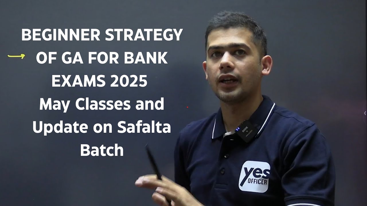 Beginner Strategy For GA For Bank Exams | May Classes Update | Yes Officer | Kush Pandey | IBPS RRB