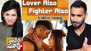 Lover Also Fighter Also Full Video Song | Naa Peru Surya Naa Illu India | Allu Arjun | REACTION!!