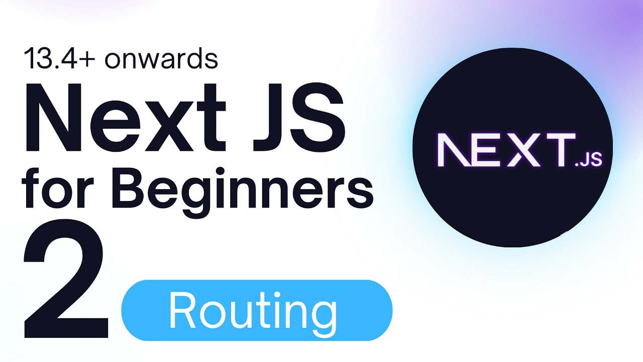 2023 NextJS for Beginners 13.4+ | Routing - YouTube