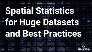 Spatial Statistics for Huge Datasets and Best Practices