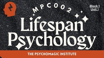 MPC002 Block 1 Unit 1 | Day 2 | IGNOU | MAPC | Prenatal, Infancy and Early Childhood