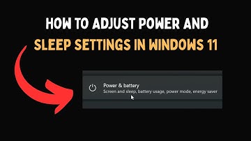 How To Adjust Power And Sleep Settings In Windows 11