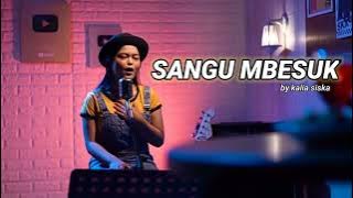 SANGU MBESUK | KALIA SISKA