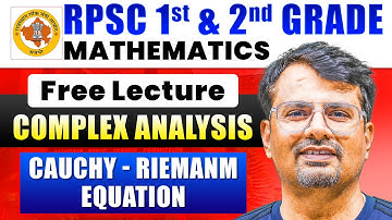 RPSC 1st & 2nd Grade Mathematics | Complex Analysis - Free Lecture | RPSC UG Level By GP Sir