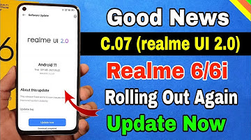 Realme 6 & 6i C.07 realme Ui 2.0 other new update | realme 6 realme ui 2.0 June new update