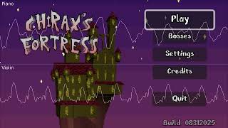 Chiraxs Fortress OST - Title Theme