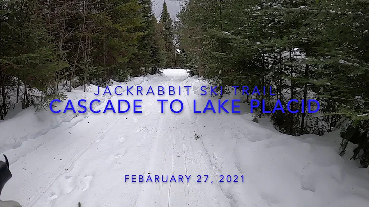 Jackrabbit Ski Trail Cascade to Lake Placid