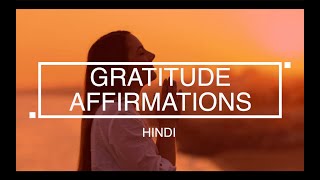 Positive Gratitude Affirmations | Motivational Video in Hindi