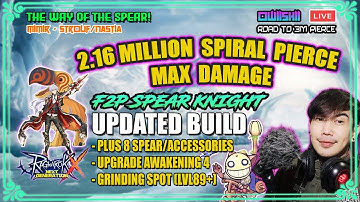 [ROX] F2P SPEAR KNIGHT EP.15 UPDATED BUILD - SE LVL.5, SPEAR/ACCESSORIES+8 | OWIISHII ~Tagalog