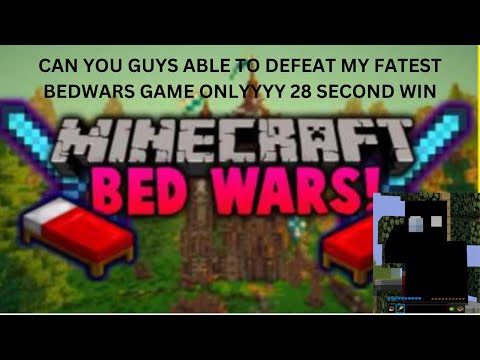 Can you guys able to defeat my fastest bedwars win