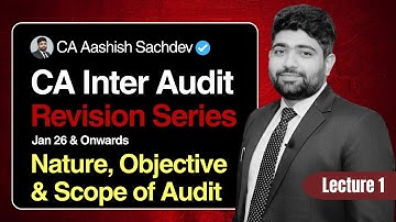 Nature, Objective & Scope of Audit | CA Inter Audit Jan