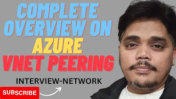 Complete Overview of Azure Virtual Network Peering #azure
