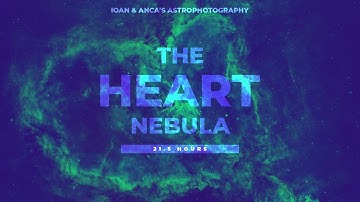 HOW TO Photograph the Heart Nebula in Narrowband From Your Backyard