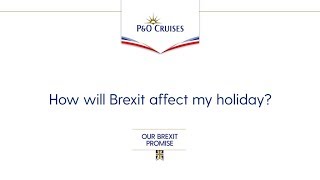 P&O Cruises Brexit Promise