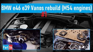 BMW e46 e39 M54 vanos rebuild_Part-06-1