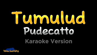 Tumulud - Pudecatto, WhooGuan (Karaoke Version)