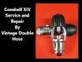 Conshelf XIV First Stage Service and Repair by Vintage Double Hose