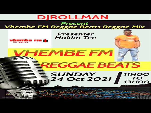 Djroll mAn Presents Vhembe FM Reggae Beats 24 October Reggae Mix class=