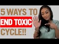 5 Major Ways To Detach Yourself From TOXIC RELATIONSHIPS