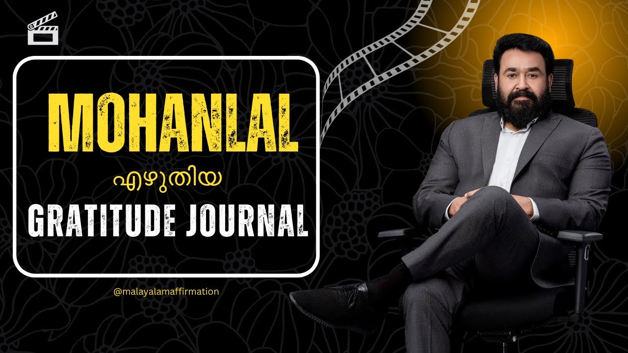 Gratitude Journal : Mohanlal's World of Gratitude 