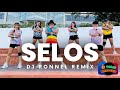 Selos  shaira remix by dj ronel santiago  dance fitness