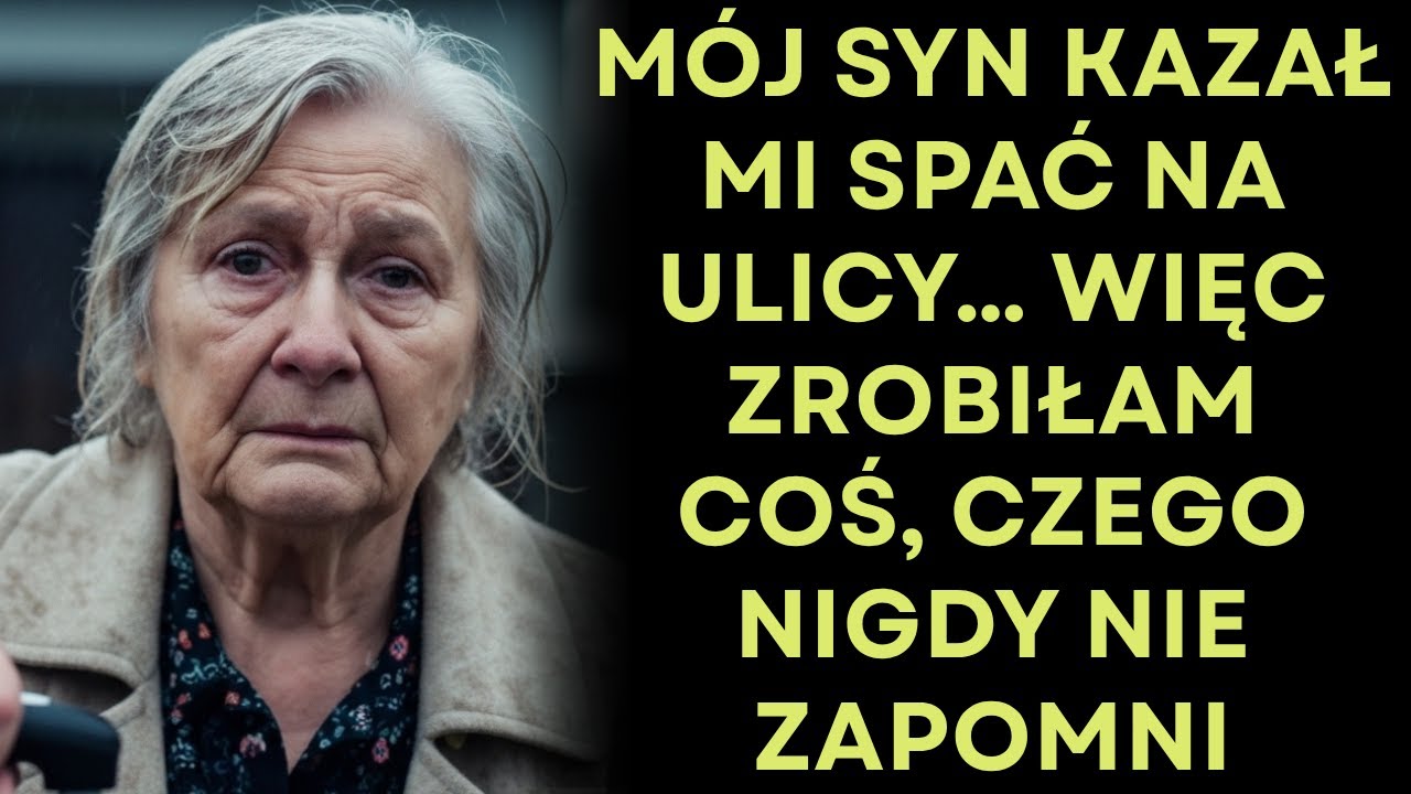 Mój syn powiedział: „Śpij na ulicy!”, kiedy poprosiłam, żeby pozwolił mi przenocować w jego domu.