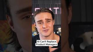 AI Can’t Replace Product Managers (Yet)