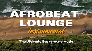 1 Hour - Afro Beats & Lounge Music - Strings of Lagos by EMMStudioz