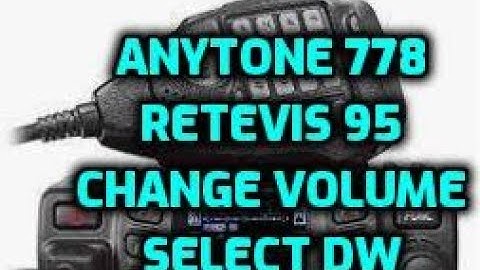 Anytone 778/Retevis 95 Tag or Name a channel