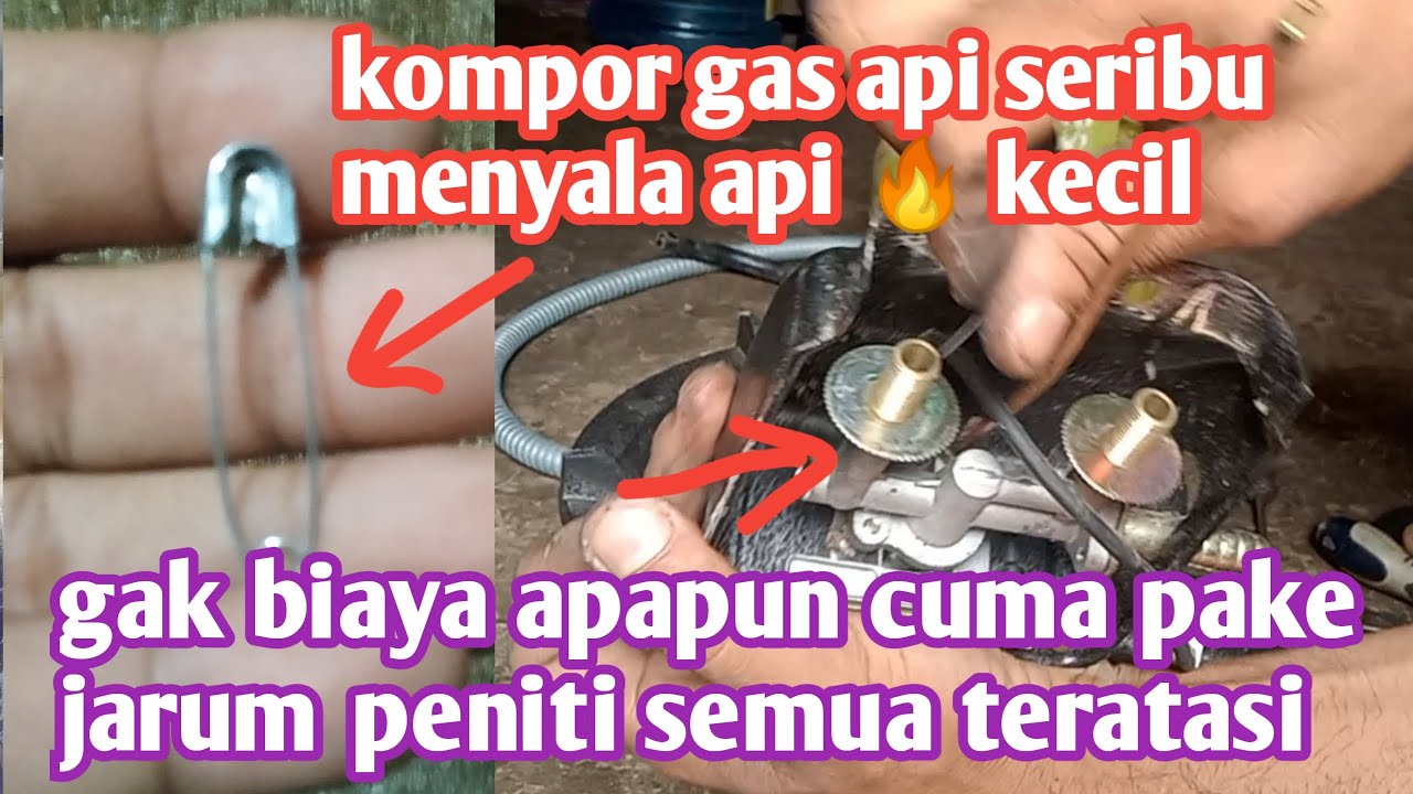 cara servis kompor gas api seribu nyala api kecil - YouTube