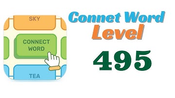 Connect Word Level 495 Answers
