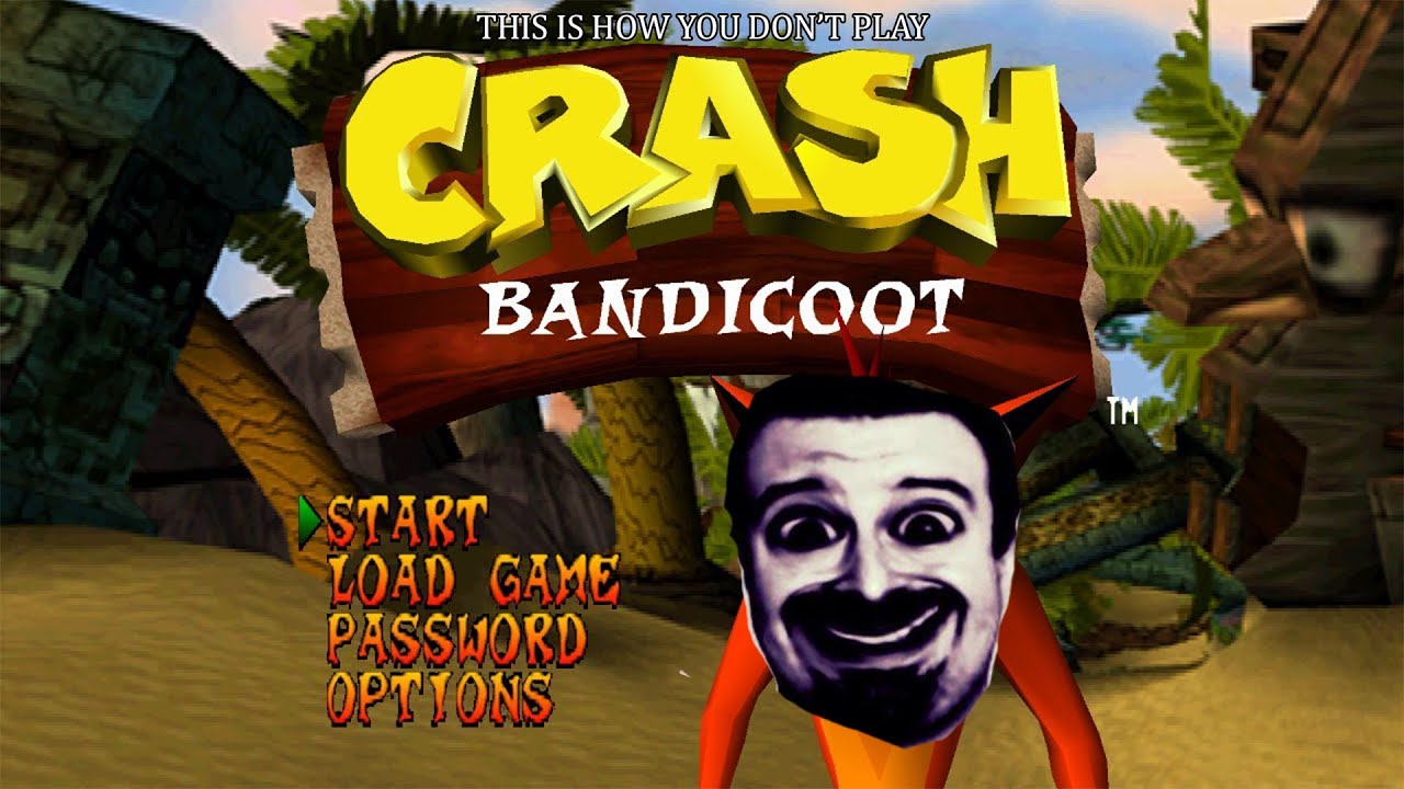 This Is How You DON'T Play Crash Bandicoot 1(0utsyder Edition)