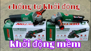 máy mài dekton DK - AG 900R vs  DK - 901R  nâng cấp công nghệ mới giá lại  rẻ nữa .