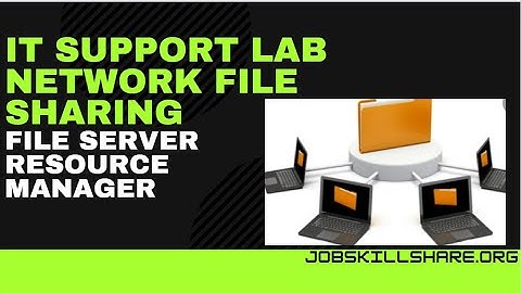 IT Support Skills LAB: Basic Network, Server File Sharing